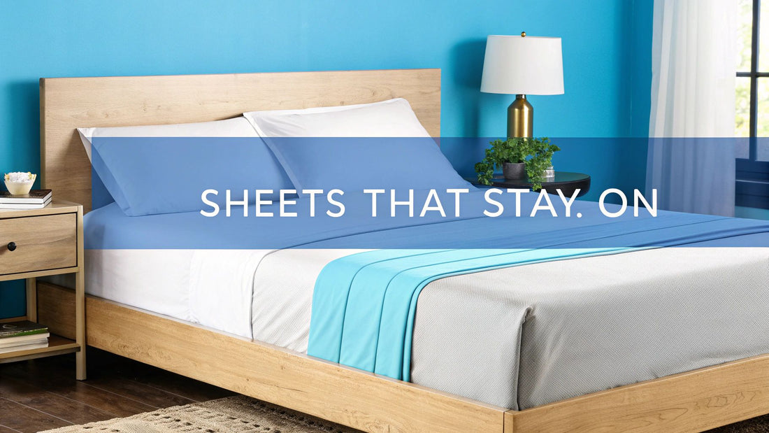 Sheets That Stay On For A Neat Bed